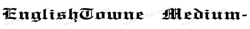EnglishTowne Medium字体转换